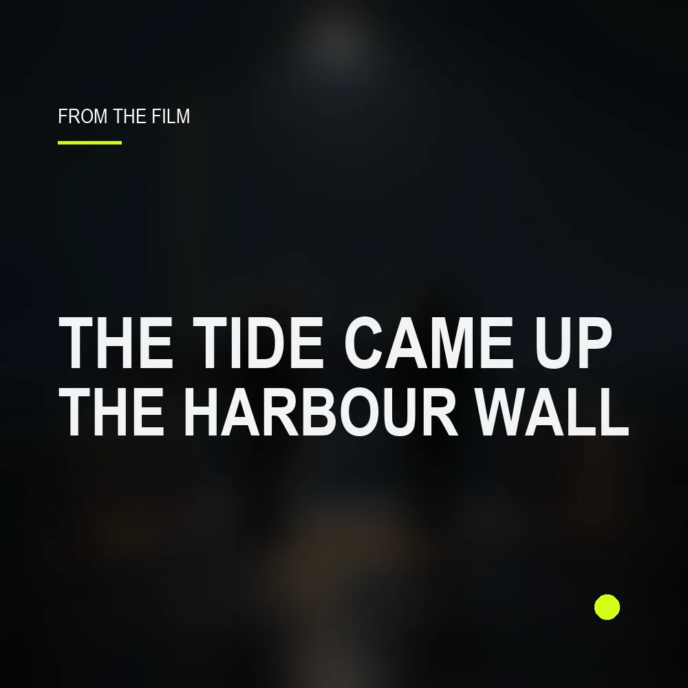 The Tide Came Up the Harbour Wall